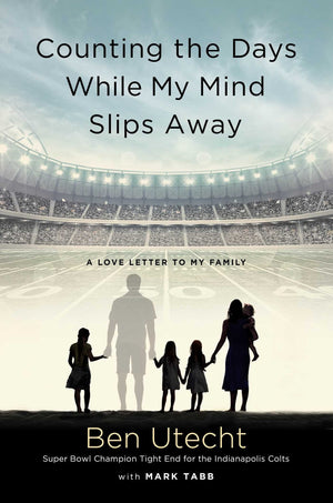 Counting The Days While My Mind Slips Away: A Love Letter To My Family