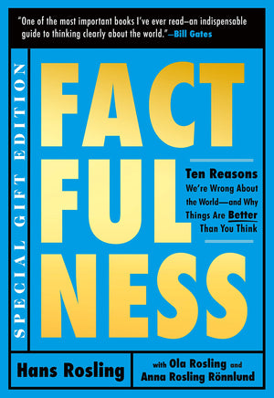 Factfulness Illustrated: Ten Reasons We're Wrong About the Worldand Why Things Are Better Than You Think,Used