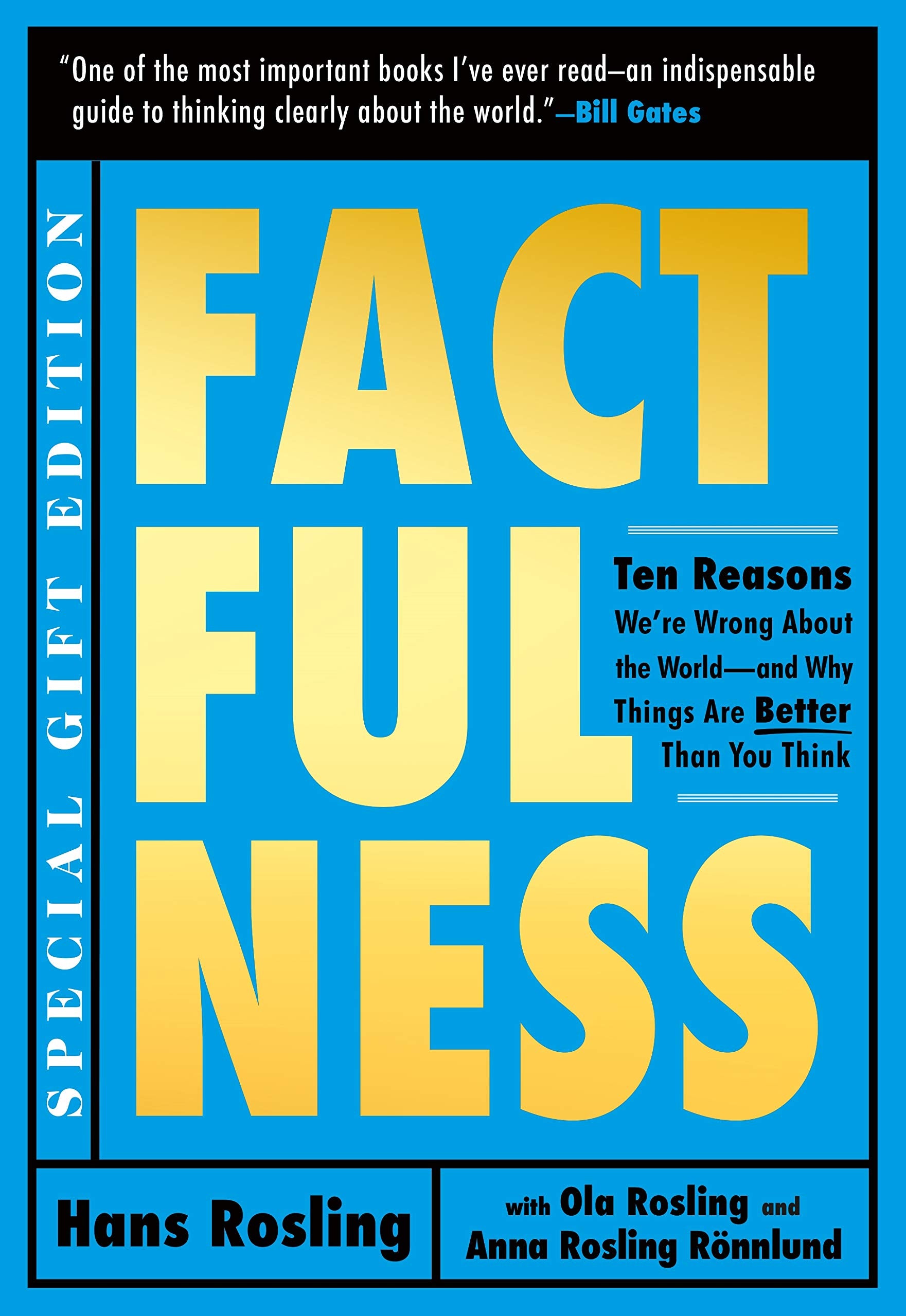 Factfulness Illustrated: Ten Reasons We'Re Wrong About The Worldand Why Things Are Better Than You Think