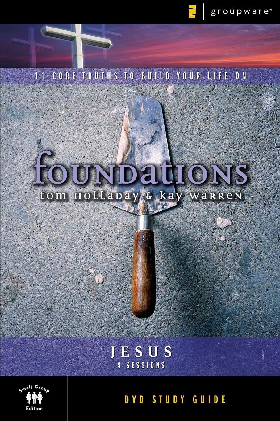 The Jesus Study Guide: 11 Core Truths To Build Your Life On (Foundations),Used