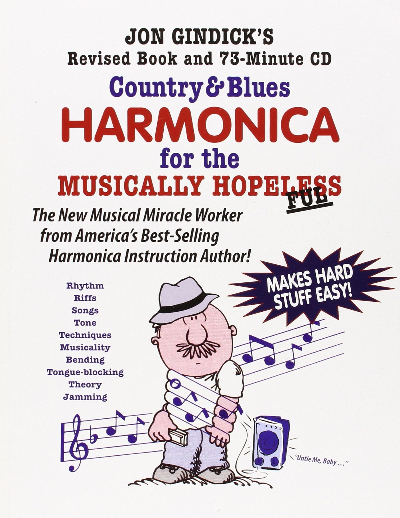 Country & Blues Harmonica for the Musically Hopeless: Revised Book and 73Minute CD,Used