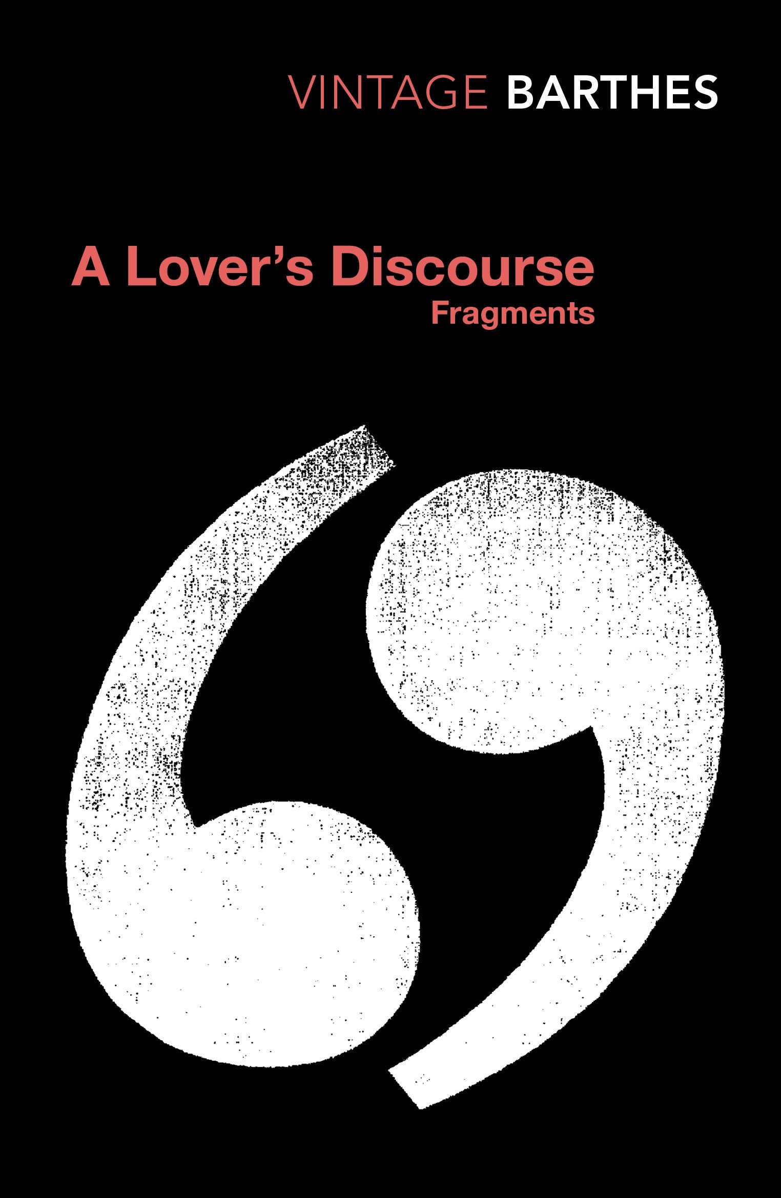 A Lover'S Discourse: Fragments,New