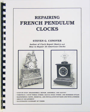 Repairing French Pendulum Clocks-new,New