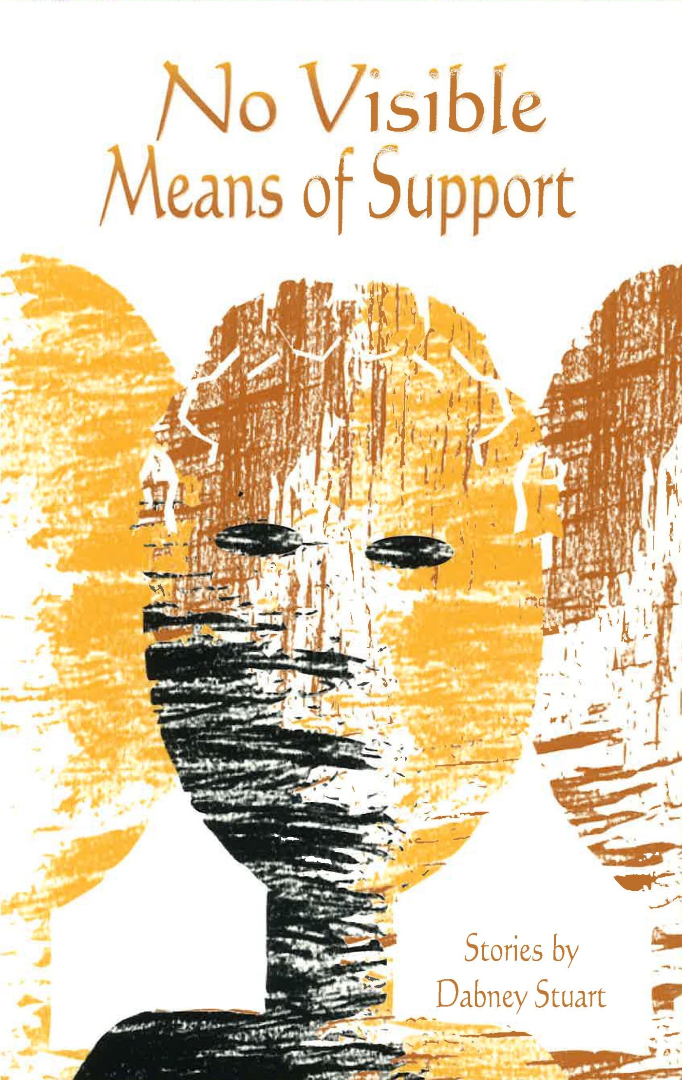No Visible Means of Support: Stories (Volume 1),Used
