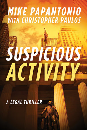 Suspicious Activity: A Legal Thriller,New