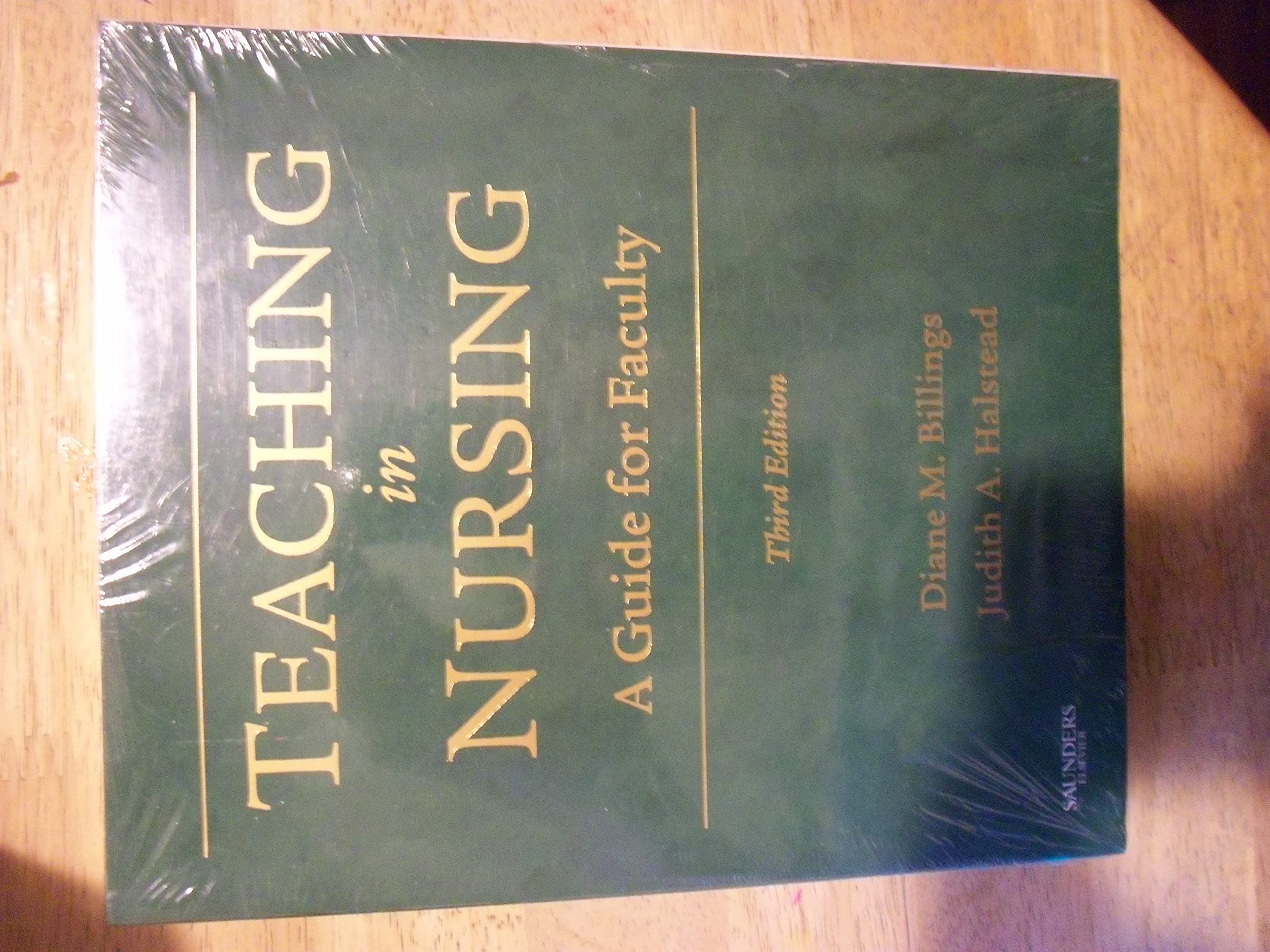 Teaching in Nursing: A Guide for Faculty,New