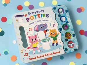 Everybody Potties  Songs To Help You Go! 5Button Song Children'S Board Book, Potty Training (Early Bird Song Books)