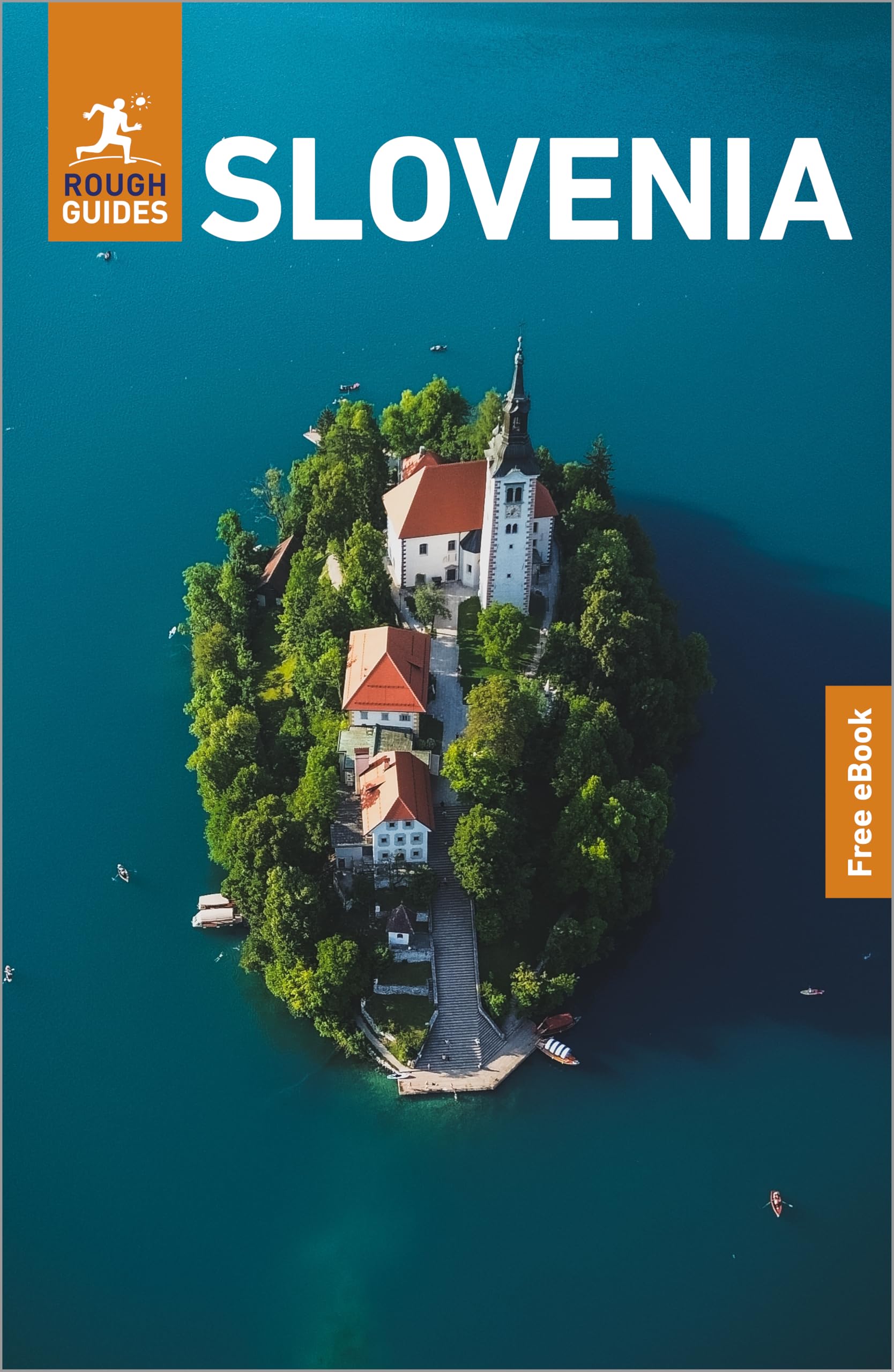 Rough Guides Slovenia: Travel Guide With Ebook (Rough Guides Main Series)
