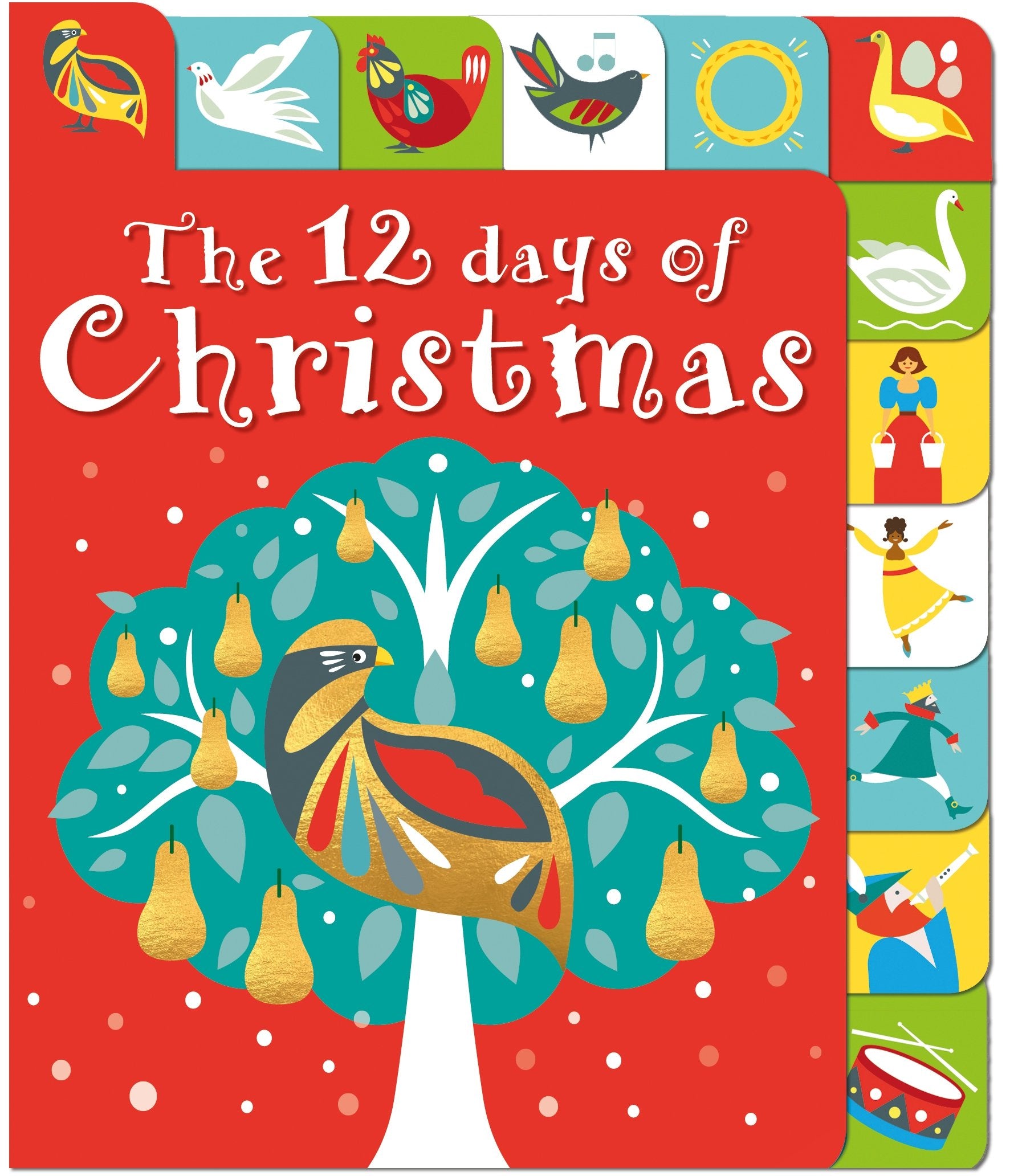 The 12 Days of Christmas: A liftthetab book (LifttheFlap Tab Books, 1),Used