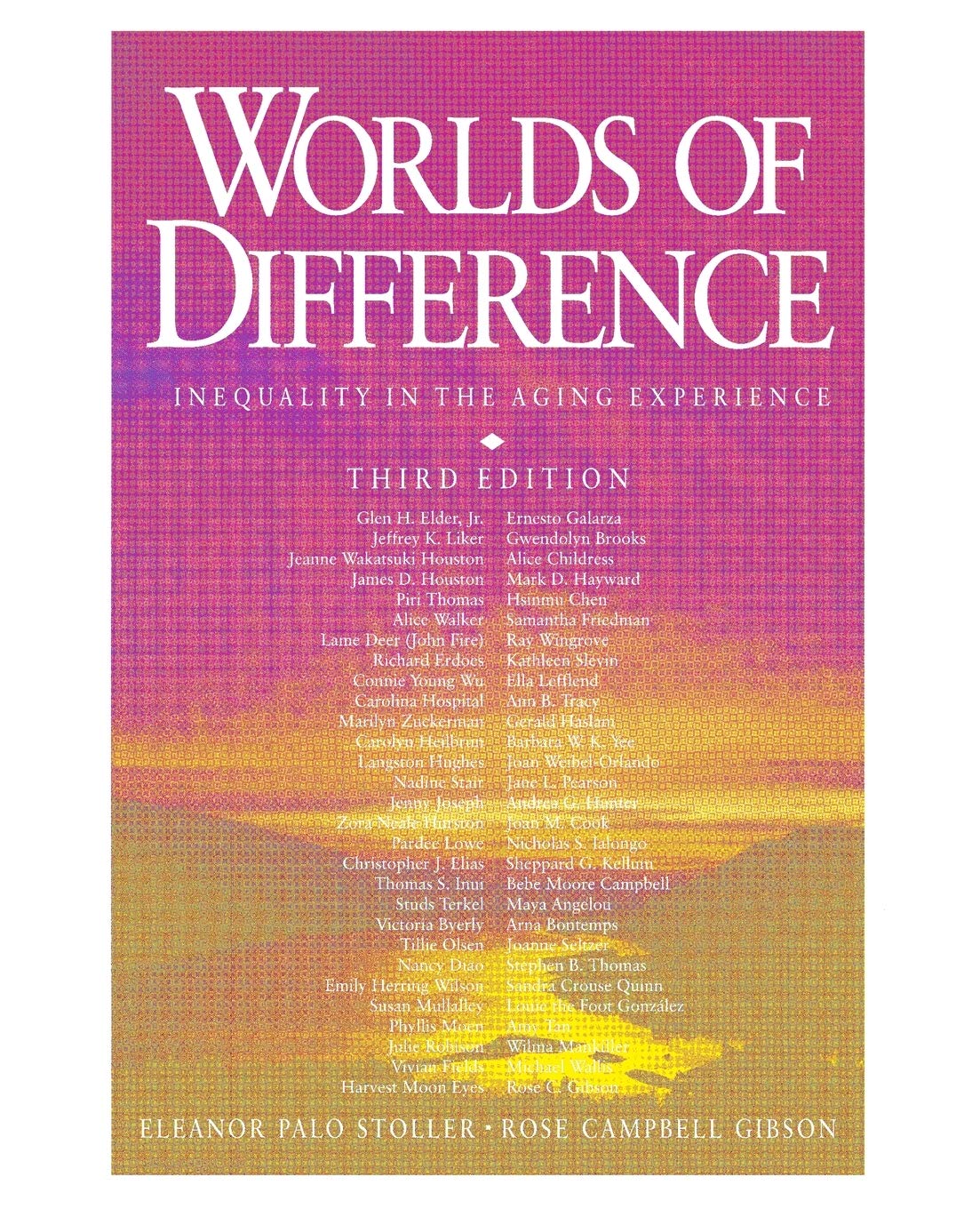 Worlds of Difference: Inequality in the Aging Experience,Used
