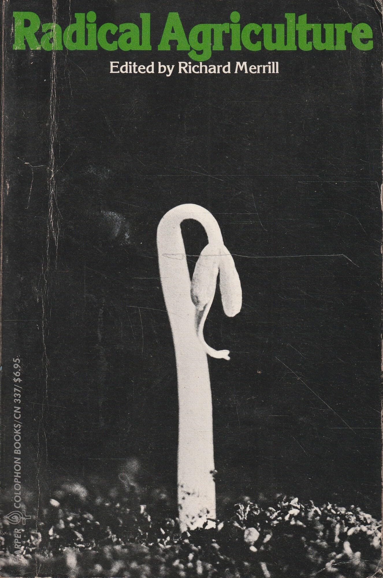 Radical Agriculture (1976 Harper Colophon Paperback),Used