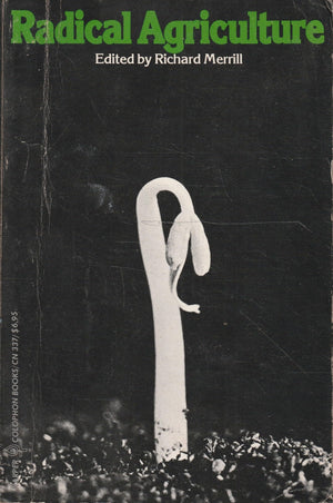 Radical Agriculture (1976 Harper Colophon Paperback),Used