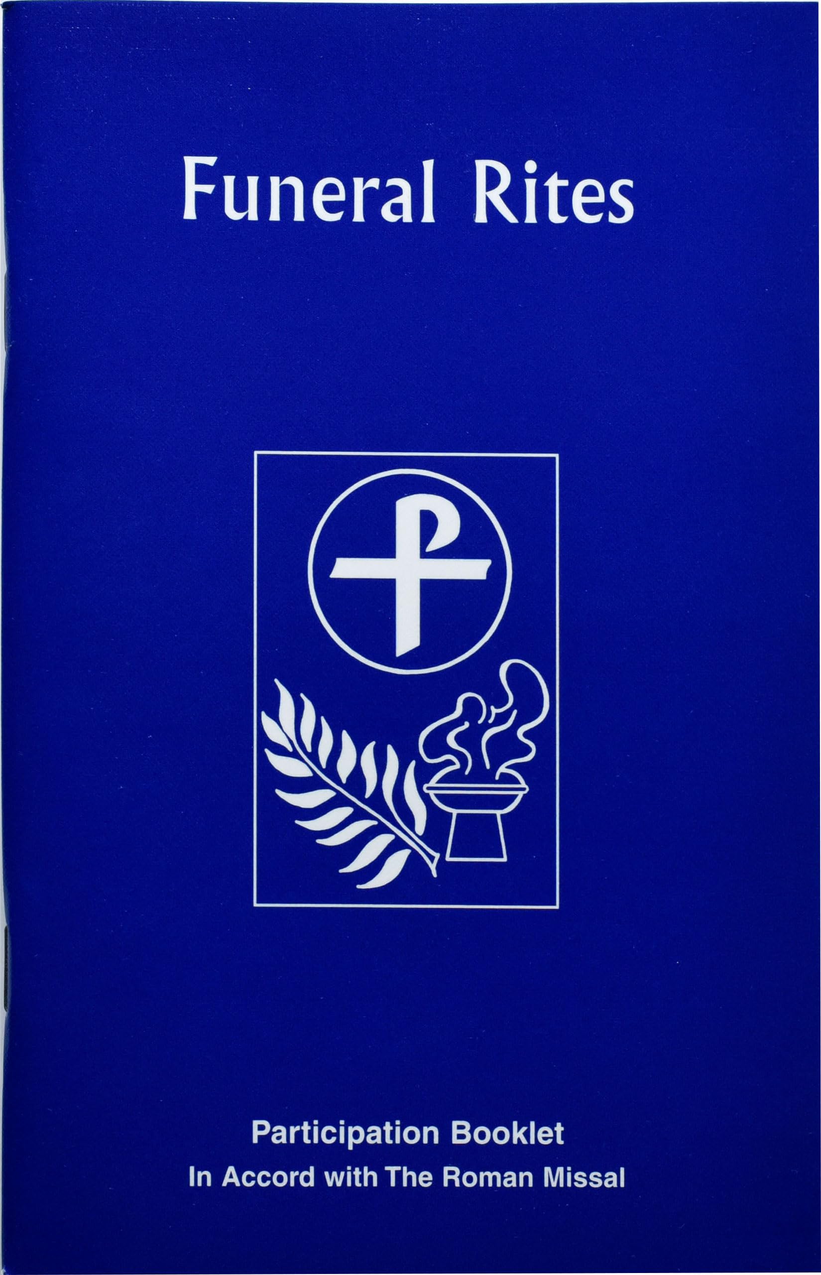 The Funeral Rites: Participation Booklet,Used