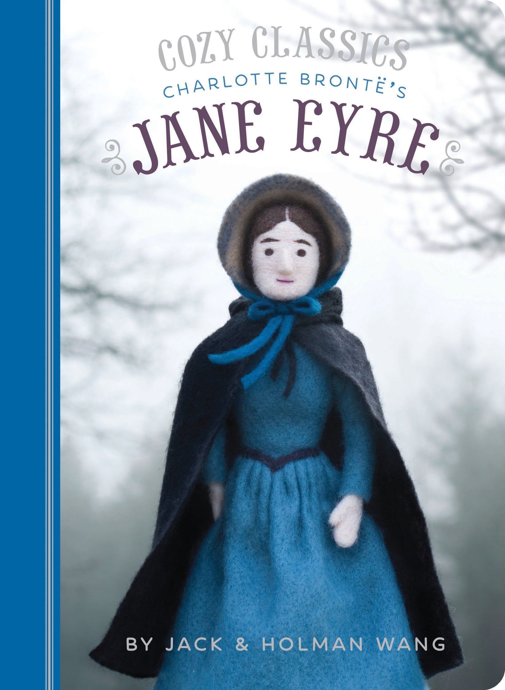 Cozy Classics: Jane Eyre: (Classic Literature For Children, Kids Story Books, Cozy Books)