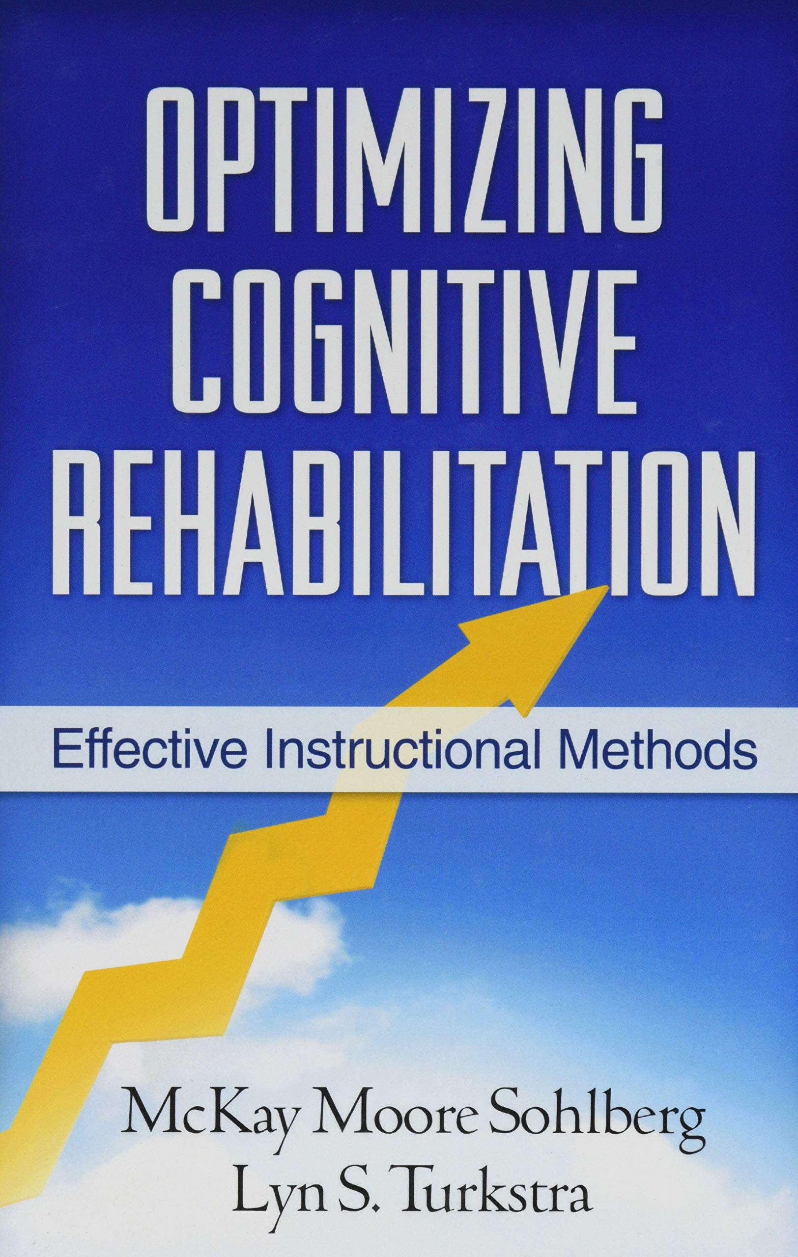 Optimizing Cognitive Rehabilitation: Effective Instructional Methods,Used
