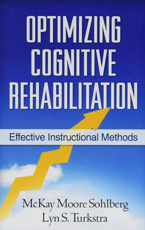 Optimizing Cognitive Rehabilitation: Effective Instructional Methods,Used