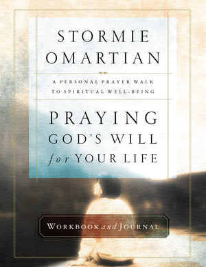 Praying God's Will for Your Life Workbook and Journal,New
