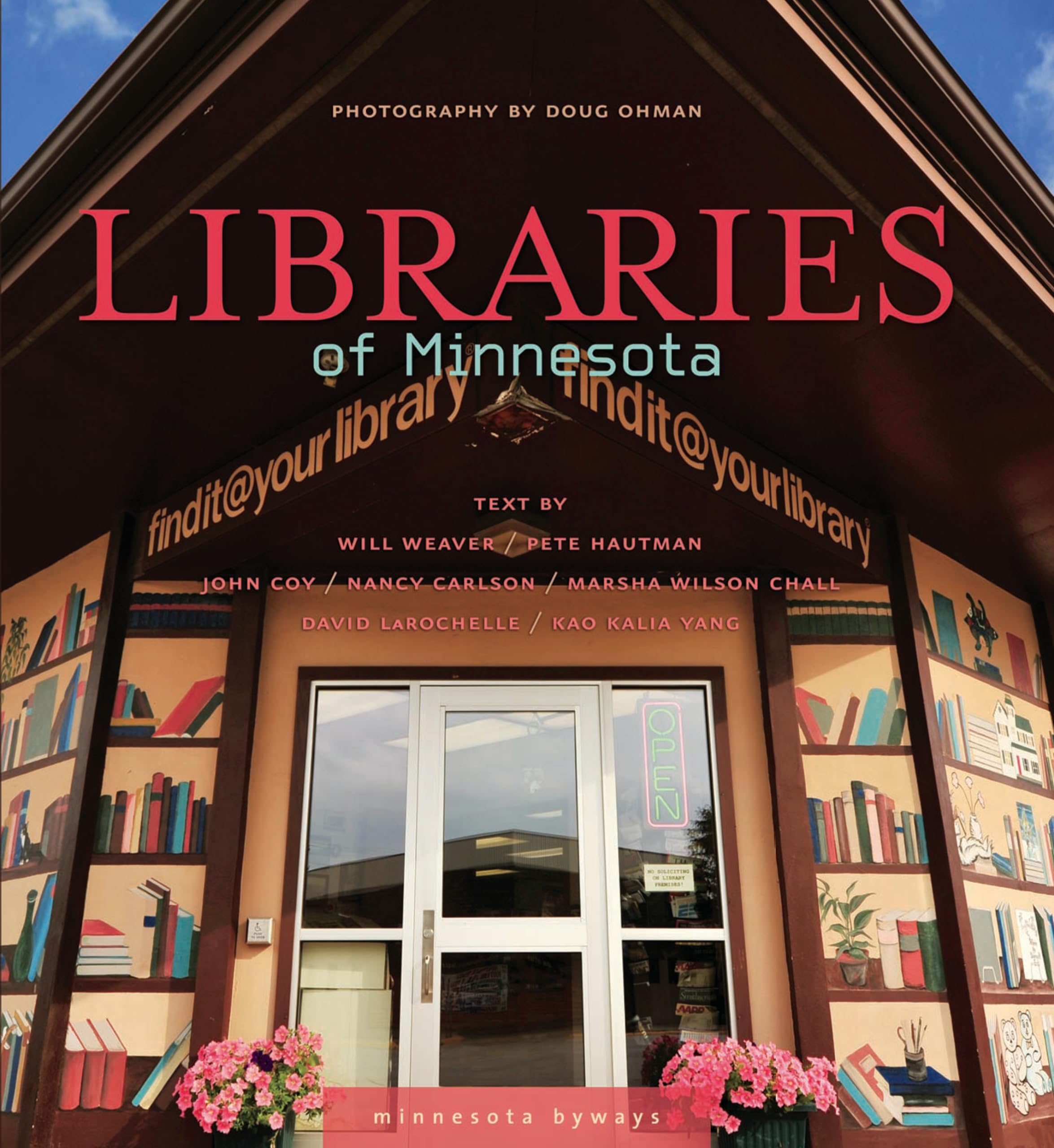 Libraries of Minnesota (Minnesota Byways),Used