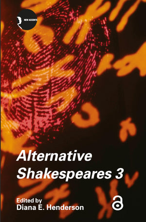 Alternative Shakespeares 3 (New Accents)