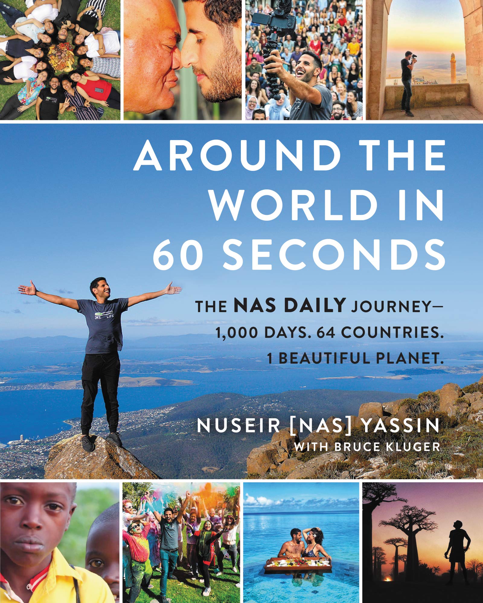 Around The World In 60 Seconds: The Nas Daily Journey1,000 Days. 64 Countries. 1 Beautiful Planet.-used