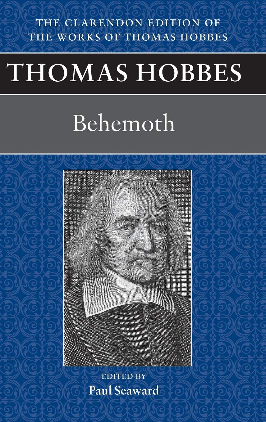 Thomas Hobbes: Behemoth (Clarendon Edition of the Works of Thomas Hobbes),Used