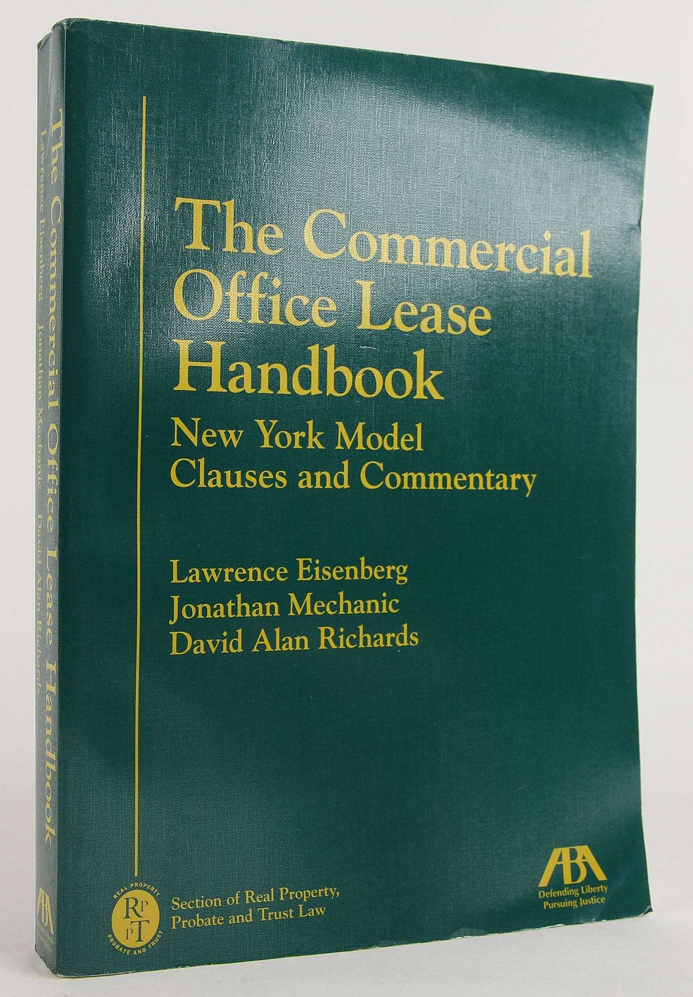 The Commercial Office Lease Handbook: New York Model Clauses and Commentary,Used