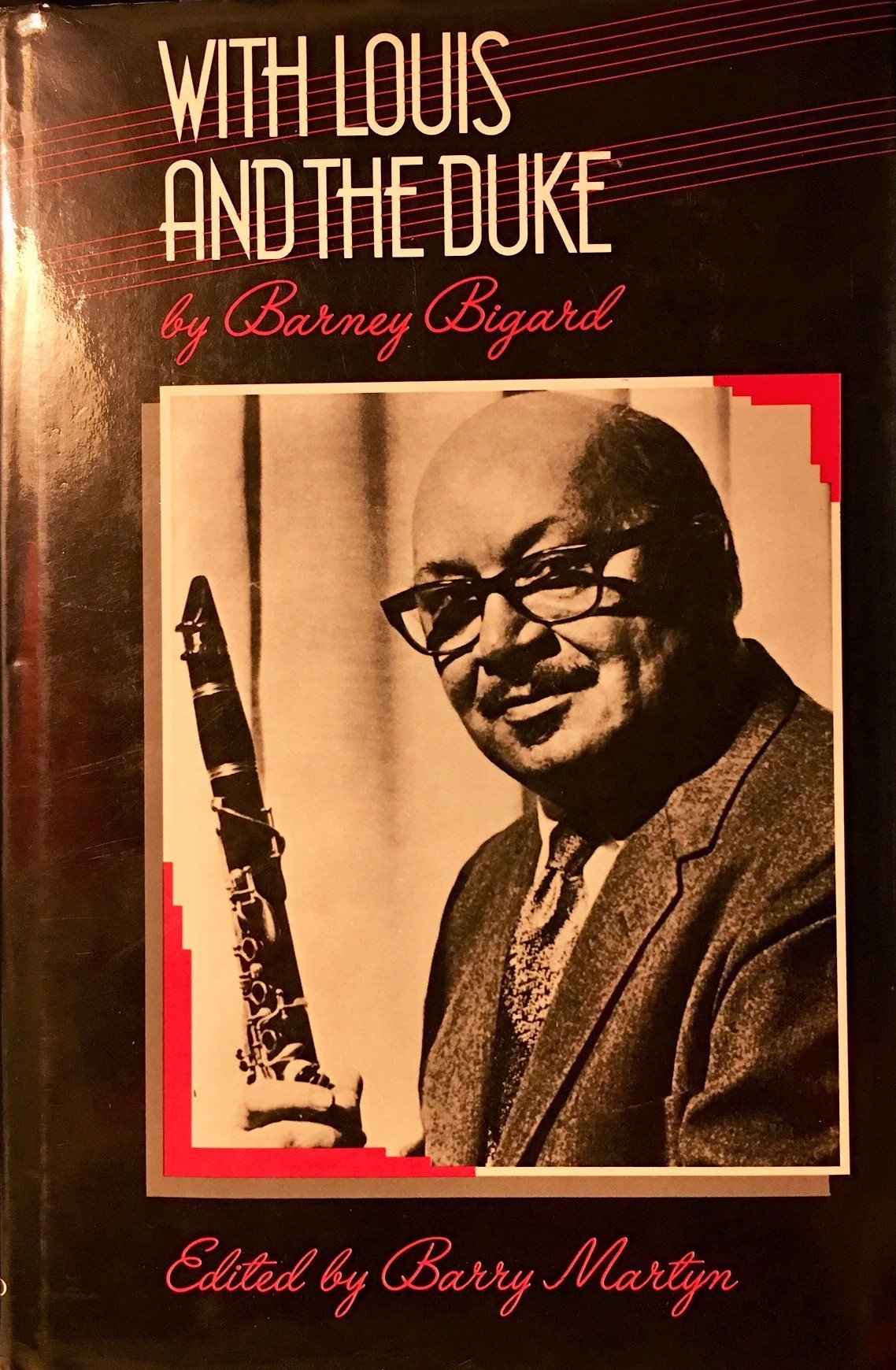 With Louis And The Duke: The Autobiography Of A Jazz Clarinetist-used