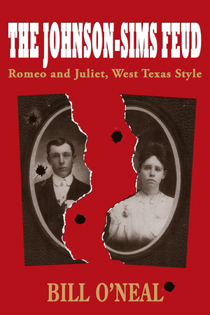 The JohnsonSims Feud: Romeo and Juliet, West Texas Style (A.C. Greene Series),Used