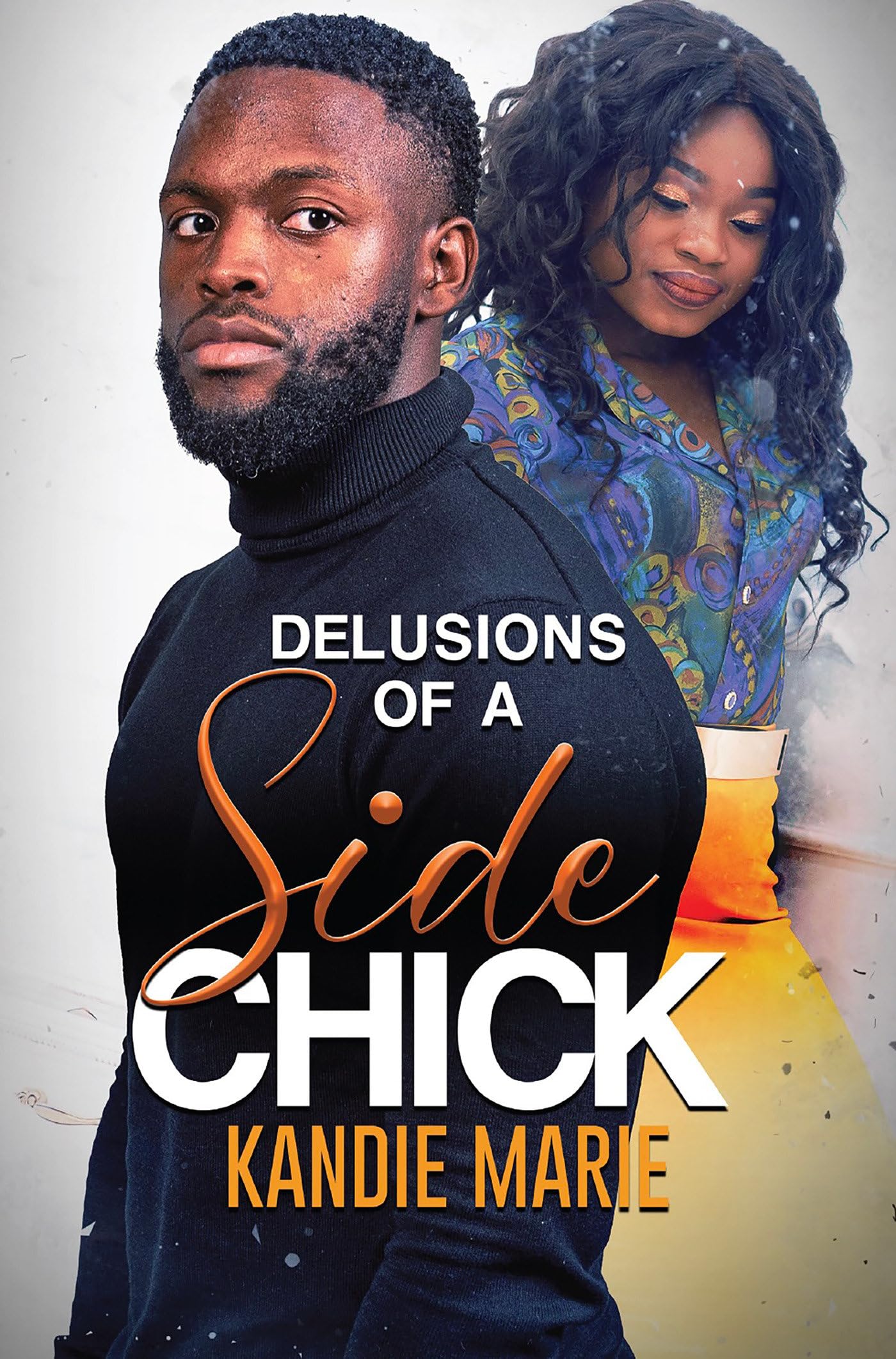 Delusions Of A Side Chick