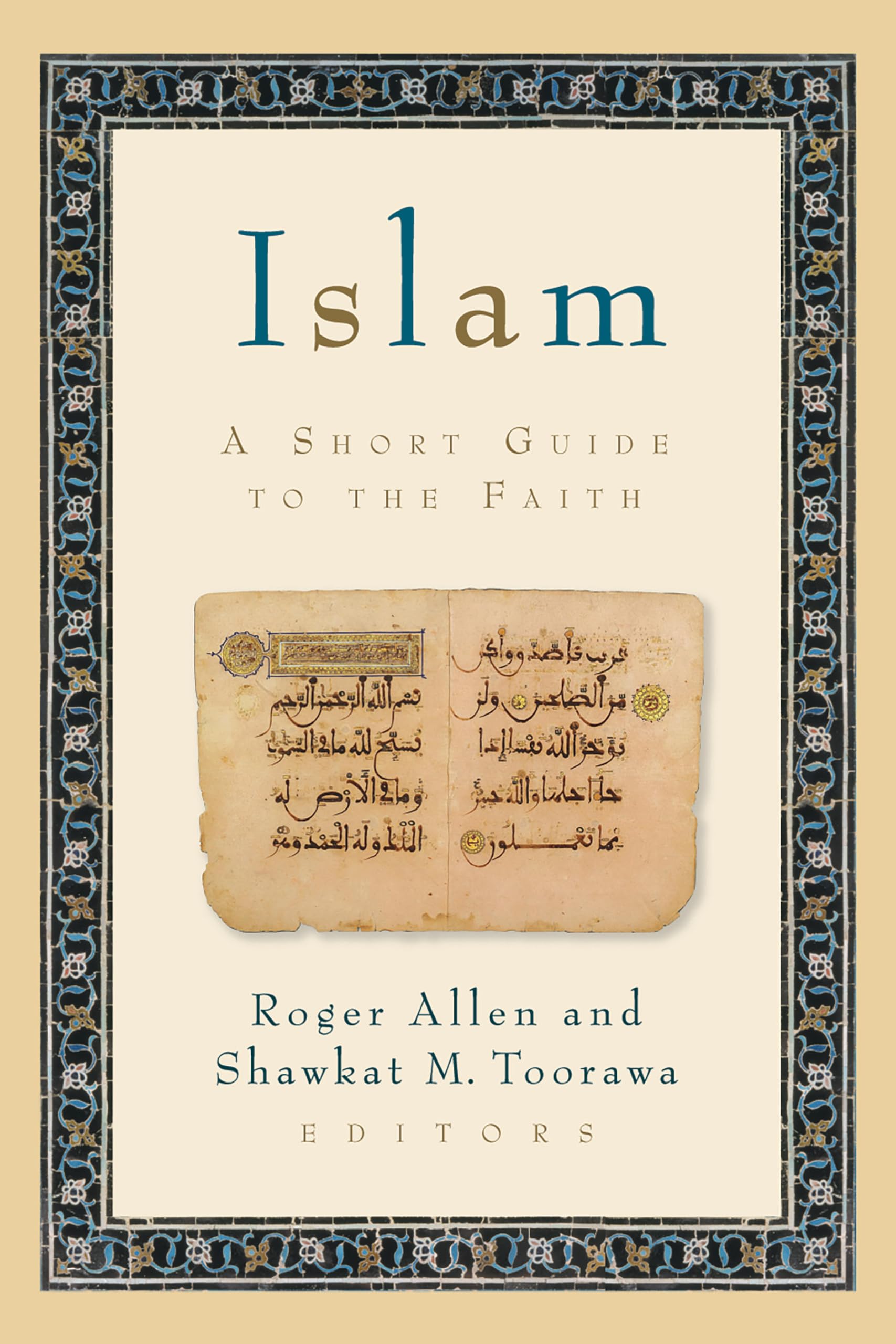 Islam: A Short Guide to the Faith,Used