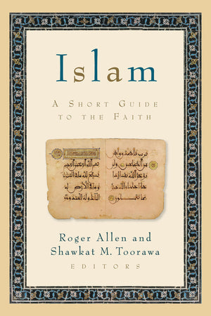 Islam: A Short Guide to the Faith,Used
