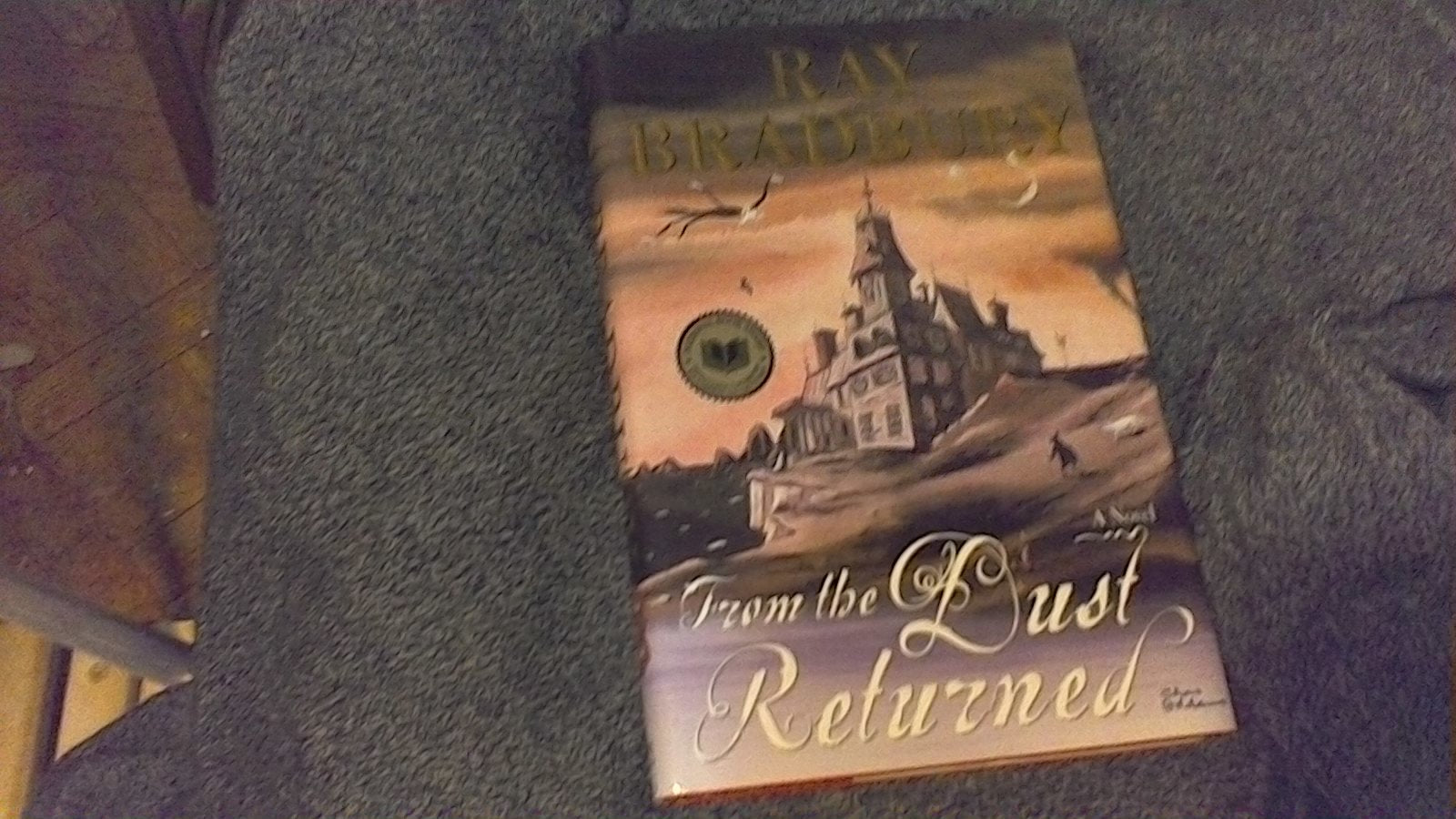 From The Dust Returned: A Novel-new