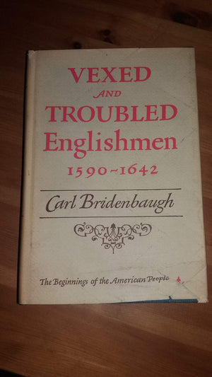 Vexed and Troubled Englishmen 15901642,Used