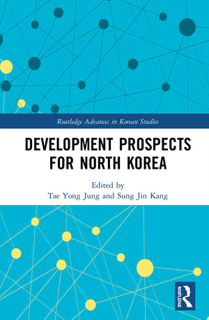 Development Prospects for North Korea (Routledge Advances in Korean Studies),Used