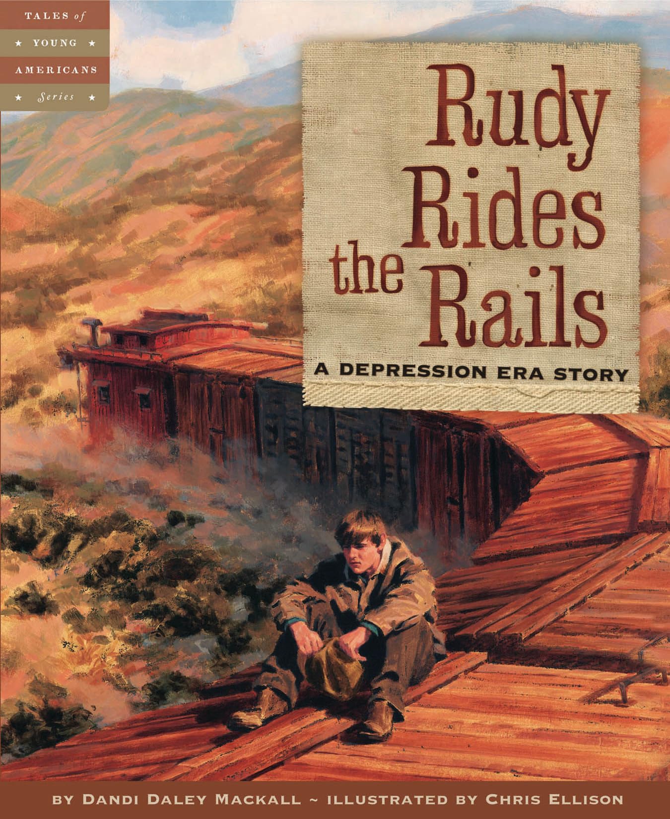 Rudy Rides the Rails: A Depression Era Story (Tales of Young Americans),New