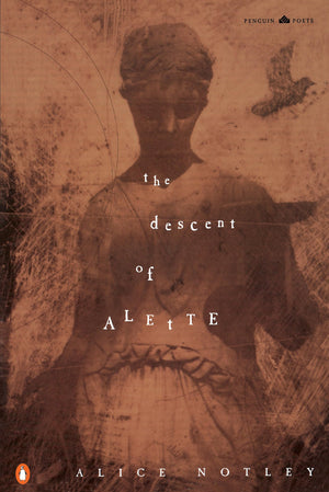 The Descent of Alette (Penguin Poets),Used