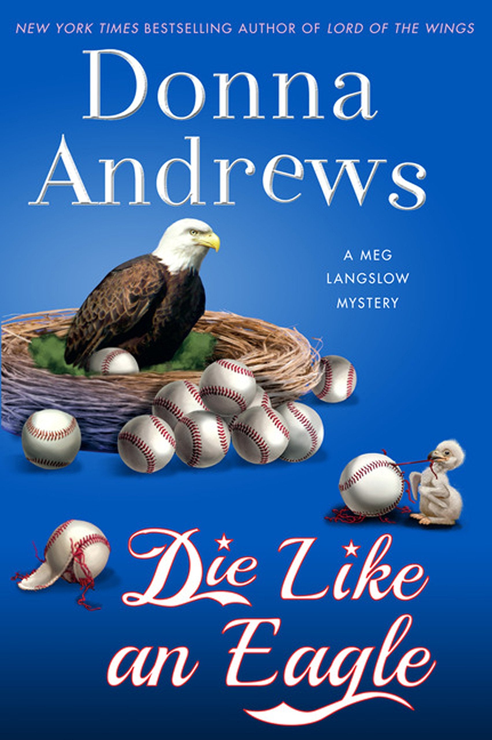 Die Like an Eagle (A Meg Langslow Mystery),Used