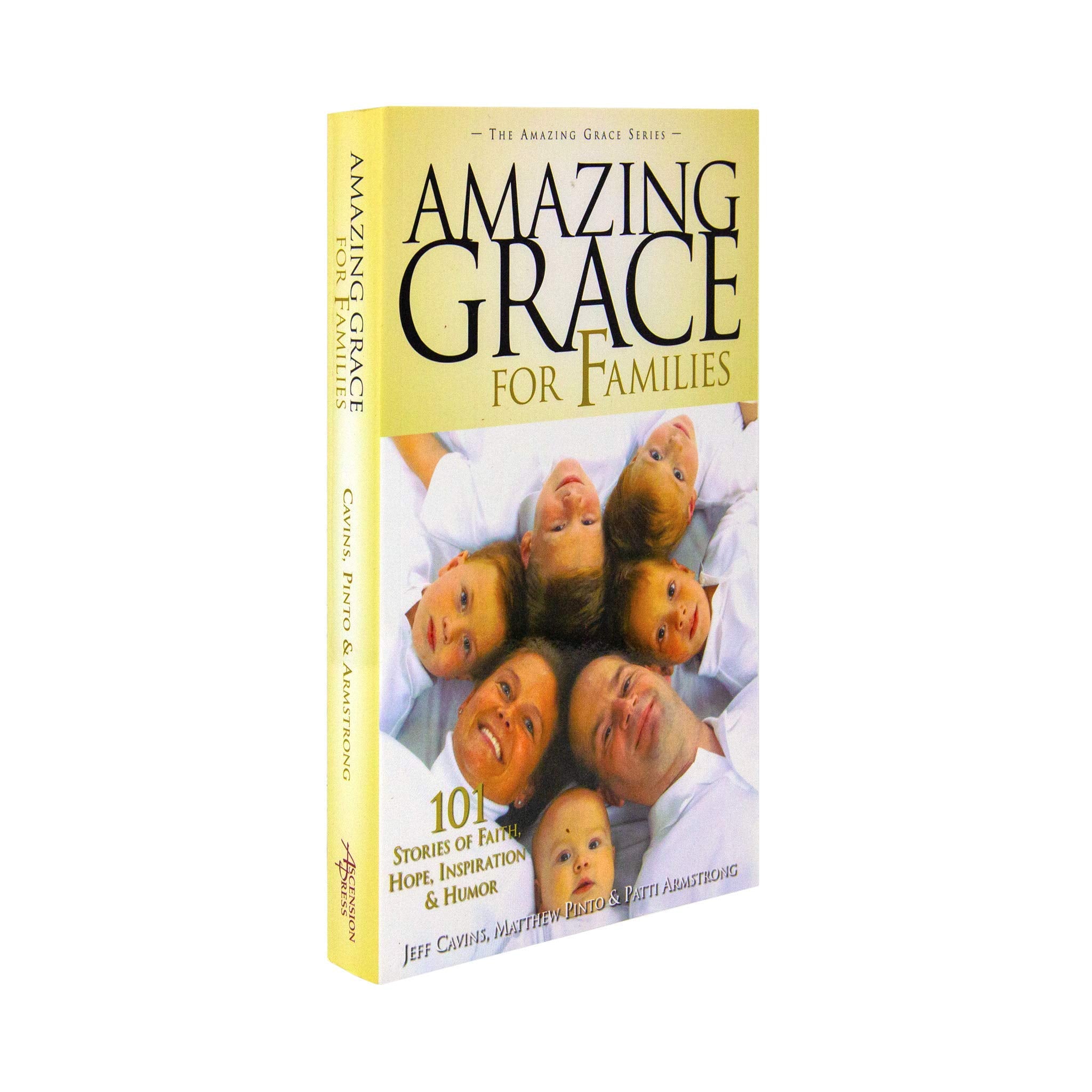 Amazing Grace for Families: 101 Stories of Faith, Hope, Inspiration, & Humor,Used
