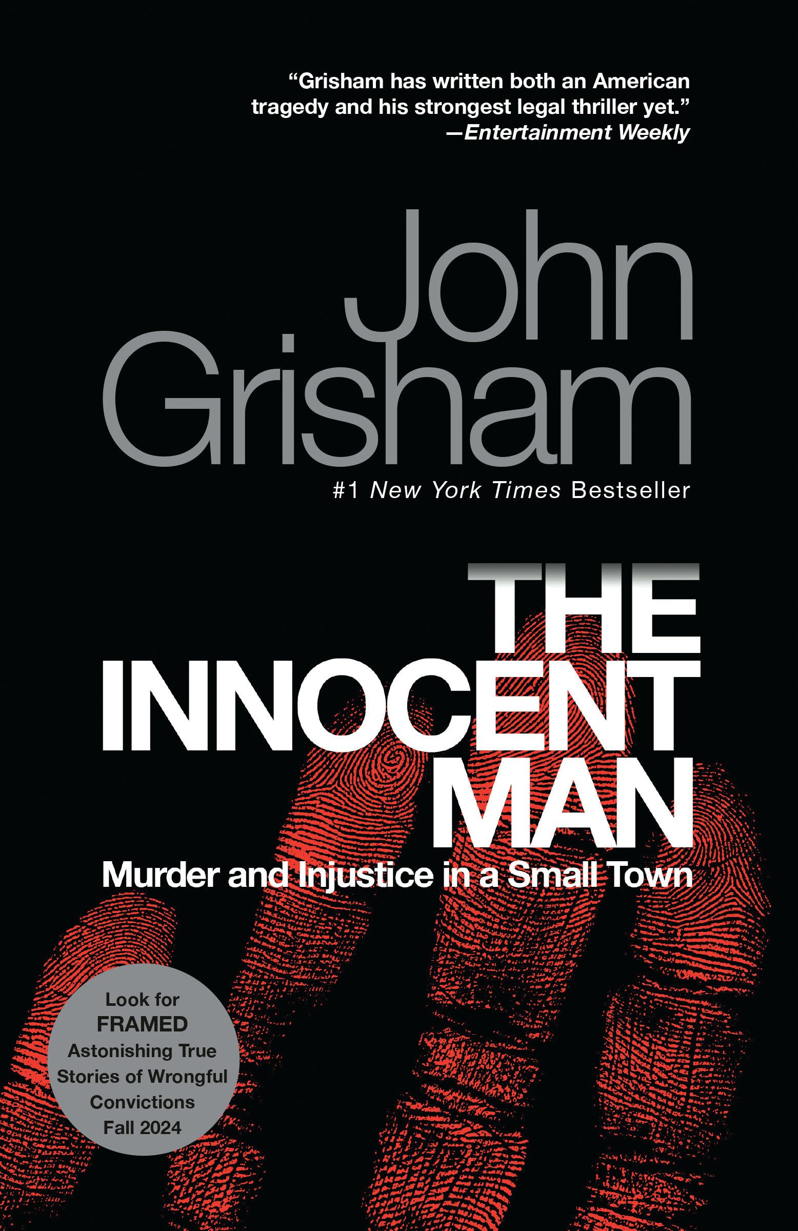 The Innocent Man: Murder And Injustice In A Small Town,Used