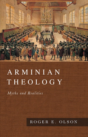 Arminian Theology: Myths And Realities,Used