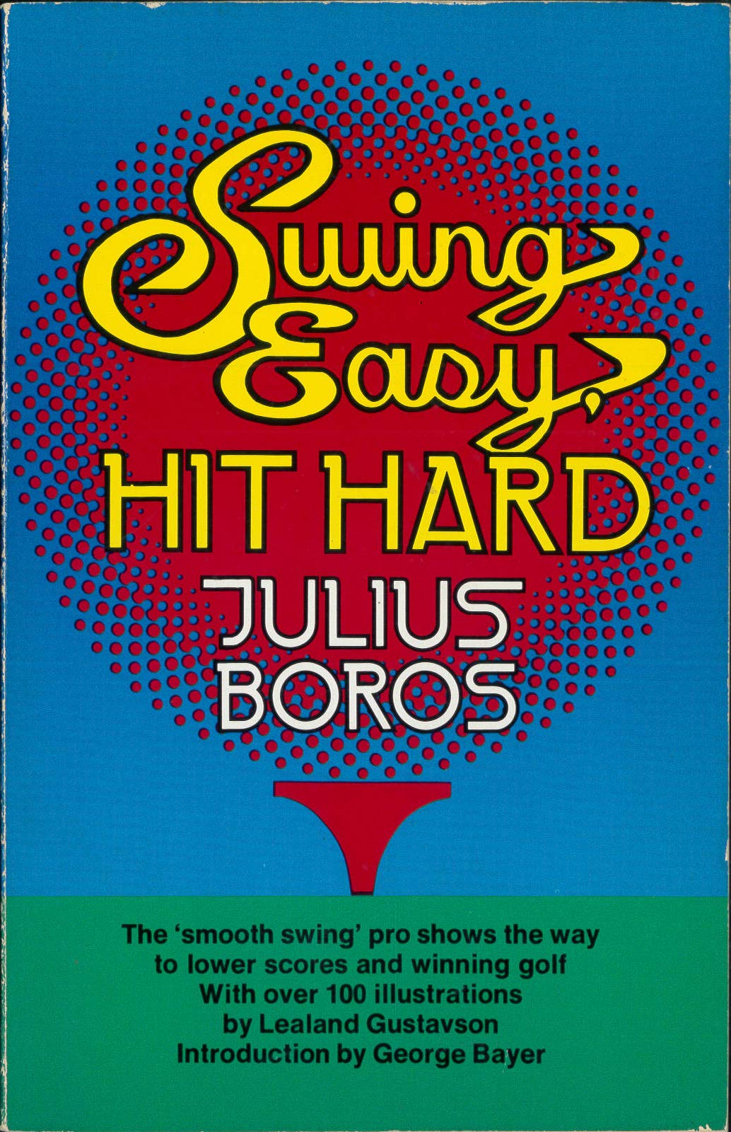 Swing Easy, Hit Hard,Used