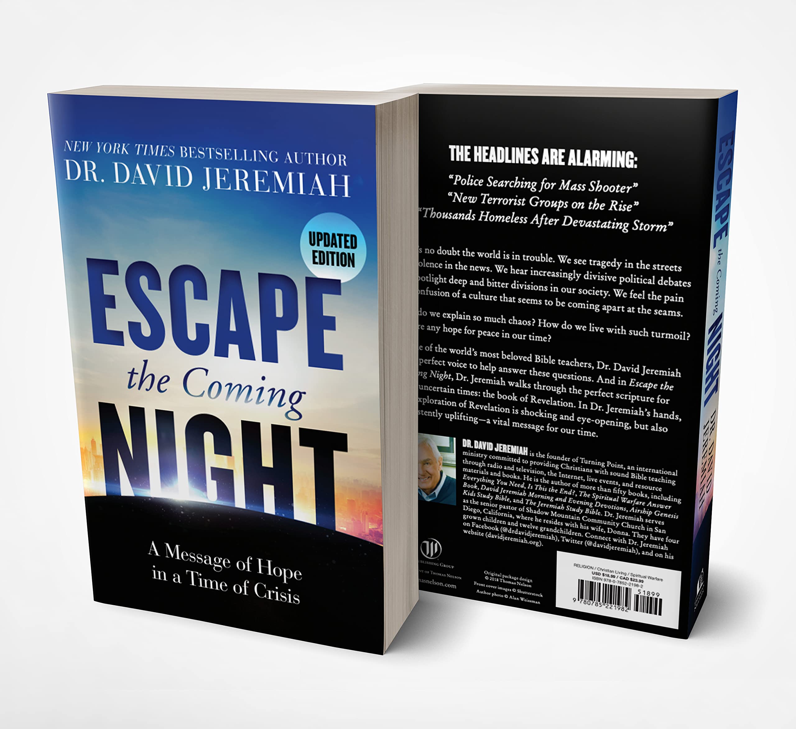 Escape The Coming Night: A Message Of Hope In A Time Of Crisis