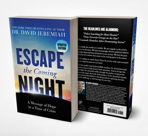 Escape The Coming Night: A Message Of Hope In A Time Of Crisis