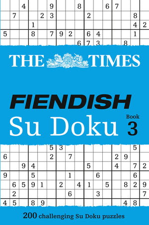 The Times Fiendish Su Doku Book 3: 200 challenging puzzles from The Times (The Times Su Doku),Used