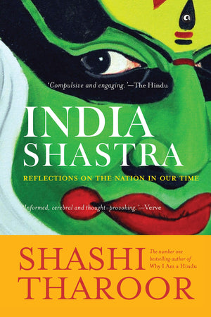 India Shastra: Reflections On The Nation In Our Time