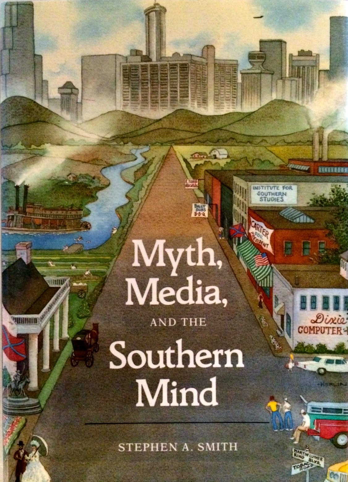 Myth, Media, Southern Mind,New