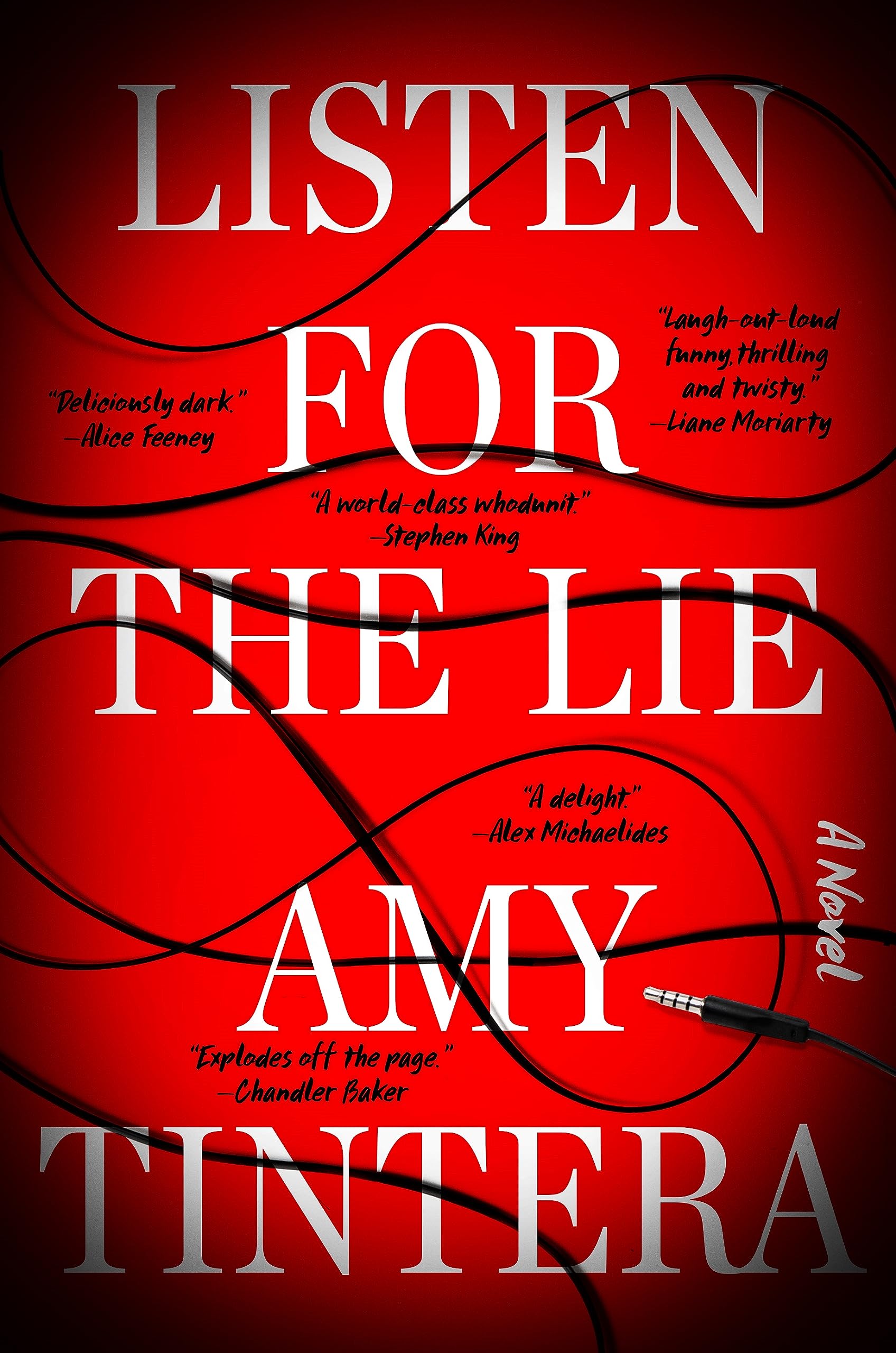 Listen For The Lie: A Novel