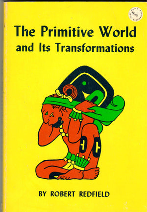 The Primitive World and Its Transformations,Used