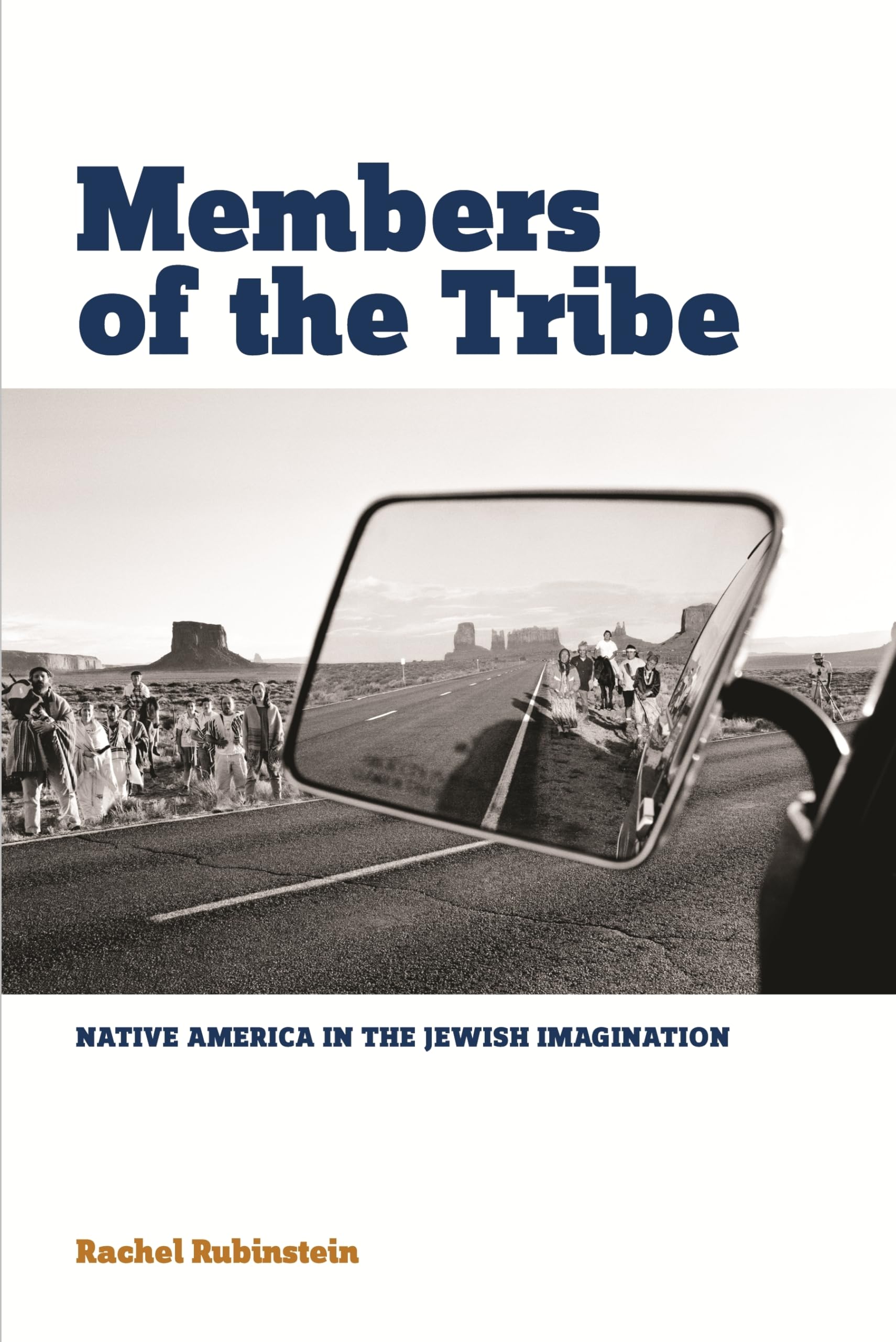 Members of the Tribe: Native America in the Jewish Imagination,Used