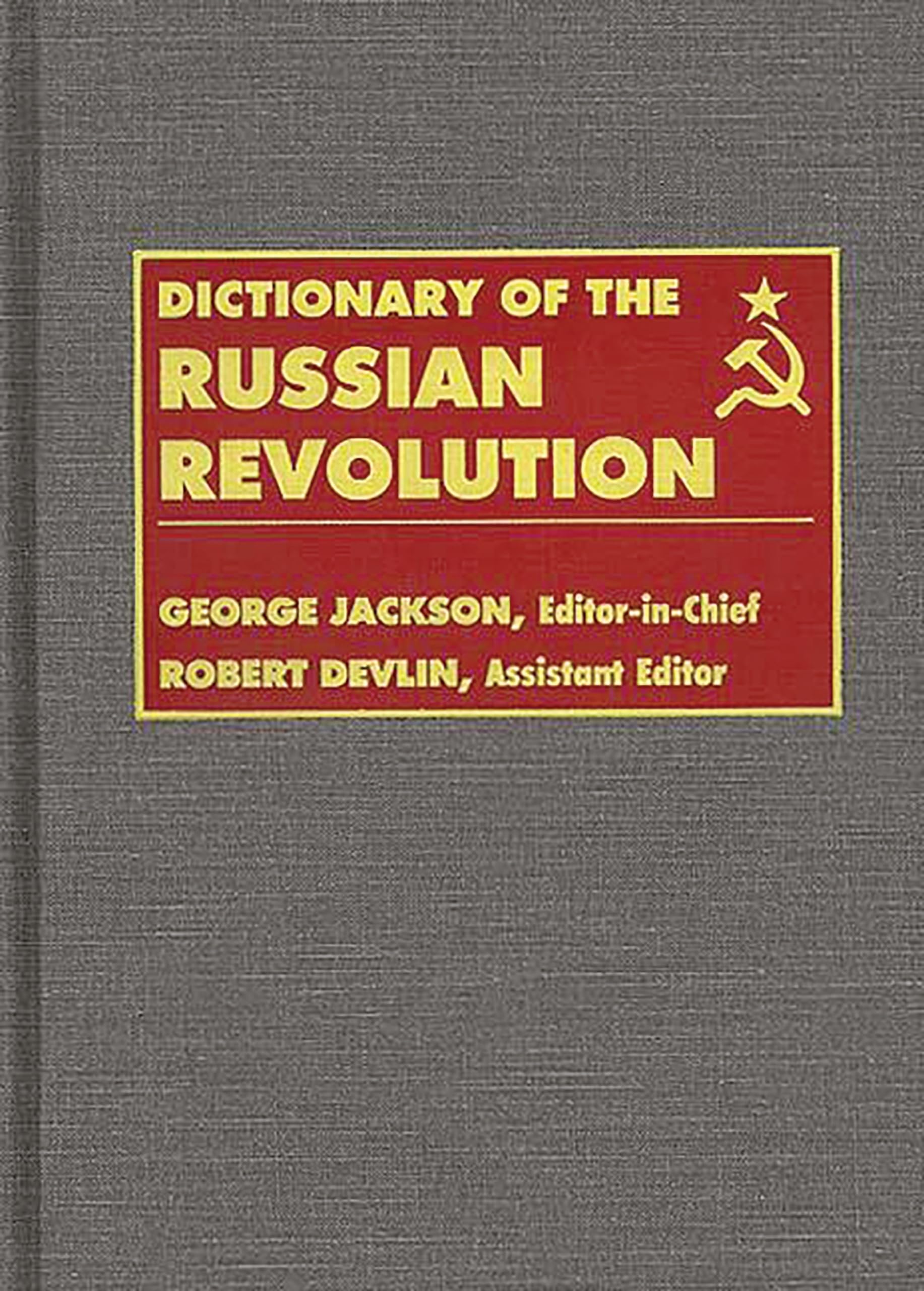 Dictionary of the Russian Revolution (Perspectives in Artificial),Used